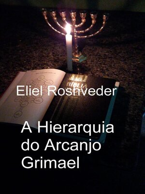 cover image of A Hierarquia do Arcanjo Grimael